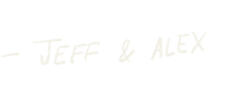 Jeff & Alex